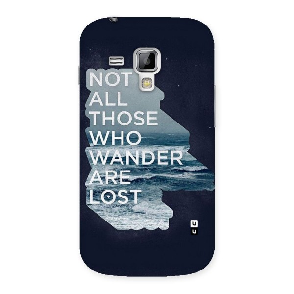 Not Lost Back Case for Galaxy S Duos