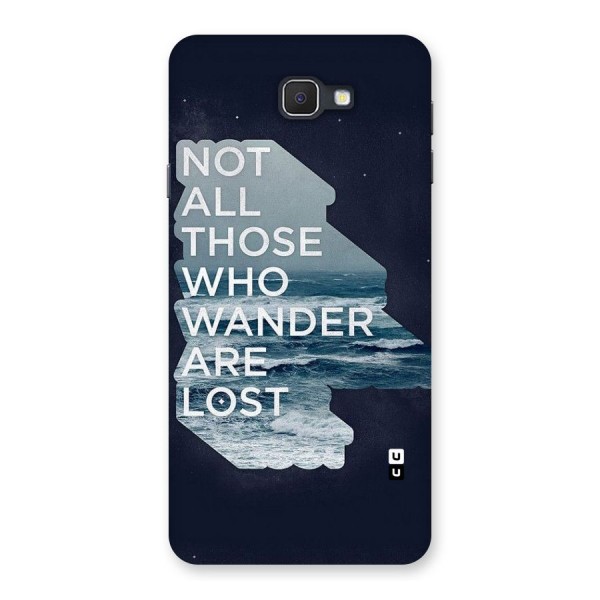 Not Lost Back Case for Samsung Galaxy J7 Prime