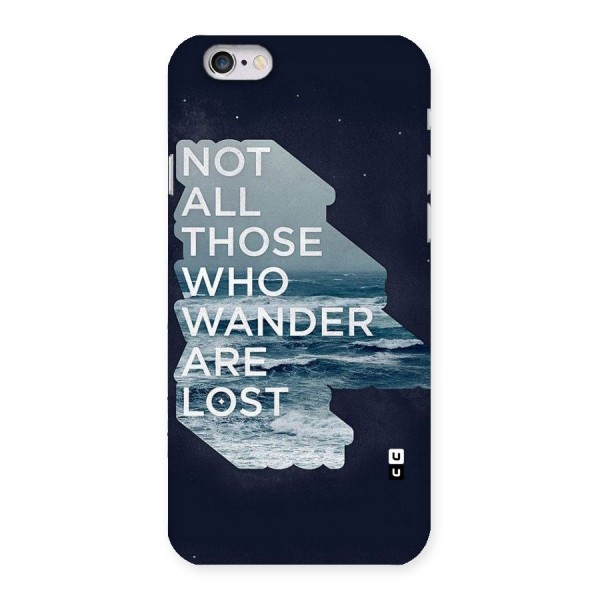 Not Lost Back Case for iPhone 6 6S