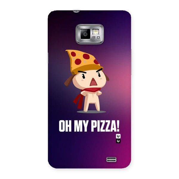 Oh My Pizza Back Case for Galaxy S2