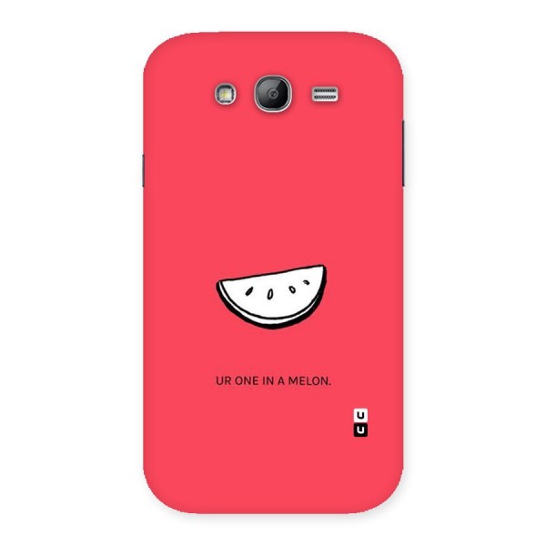 One In Melon Back Case for Galaxy Grand Neo Plus