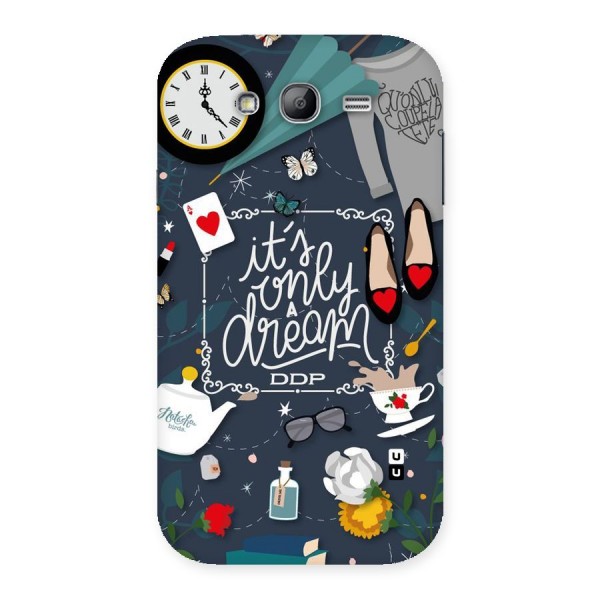 Only A Dream Back Case for Galaxy Grand Neo Plus