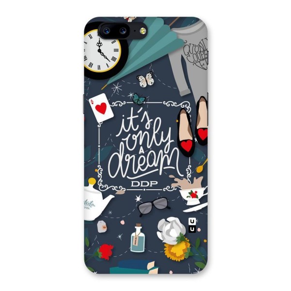 Only A Dream Back Case for OnePlus 5