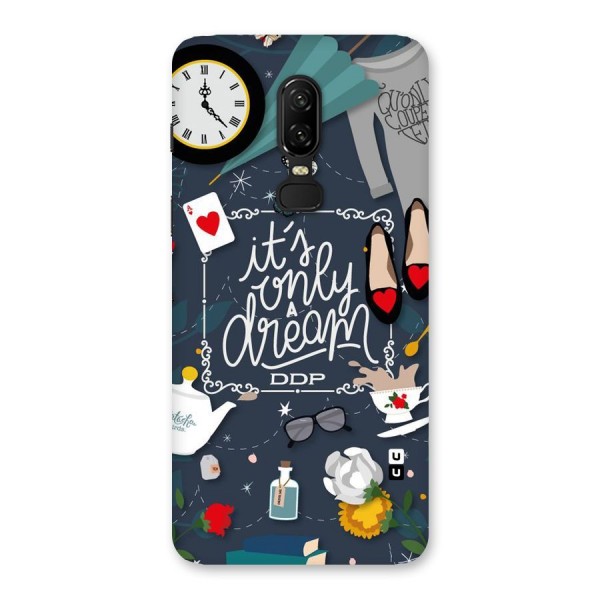 Only A Dream Back Case for OnePlus 6