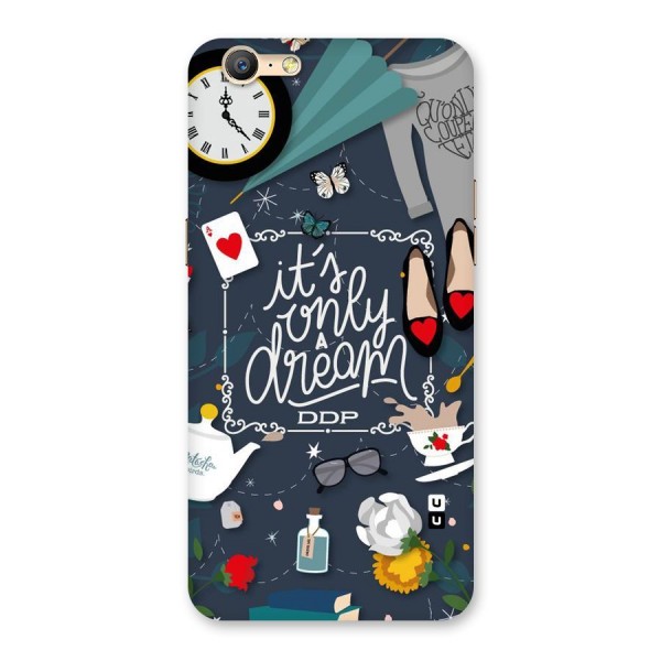Only A Dream Back Case for Oppo A39