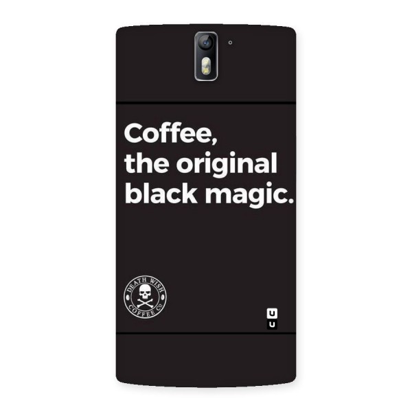 Original Black Magic Back Case for One Plus One