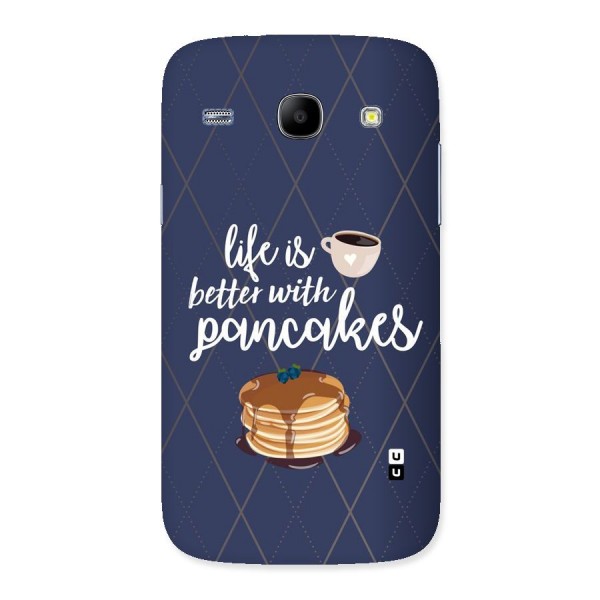 Pancake Life Back Case for Galaxy Core