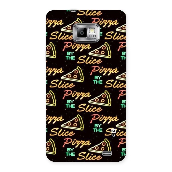 Pizza By Slice Back Case for Galaxy S2