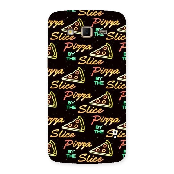 Pizza By Slice Back Case for Samsung Galaxy Grand 2