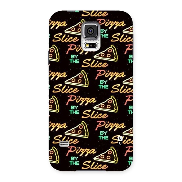 Pizza By Slice Back Case for Samsung Galaxy S5