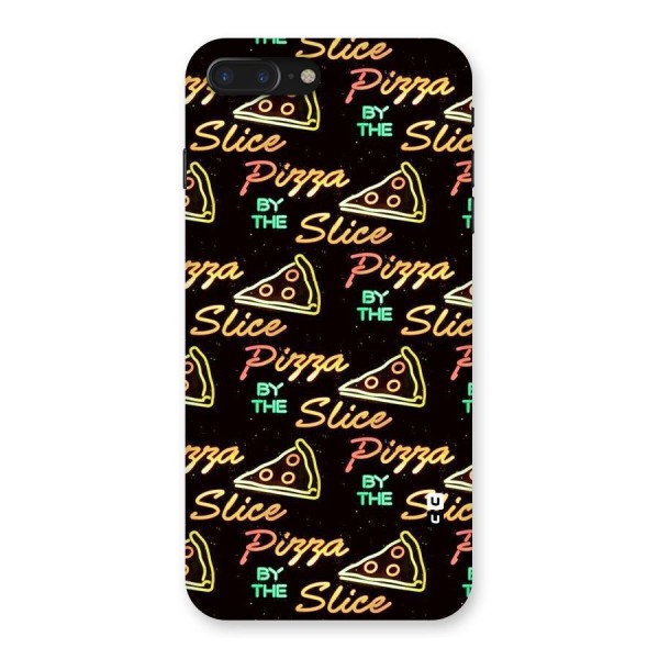 Pizza By Slice Back Case for iPhone 7 Plus