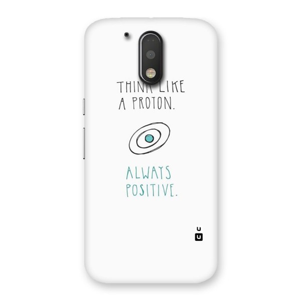 Proton Positive Back Case for Motorola Moto G4 Plus