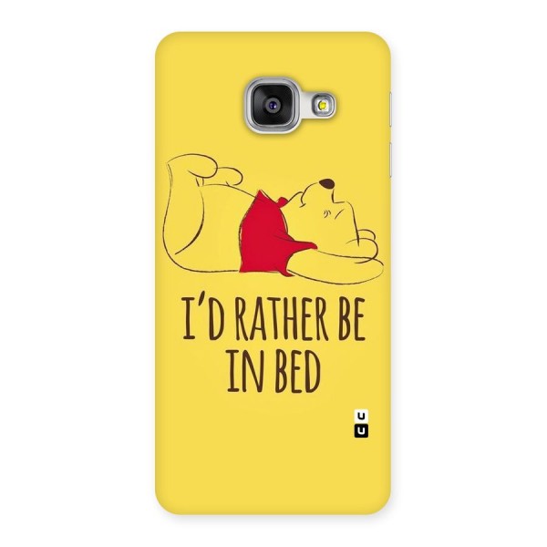 Rather Be In Bed Back Case for Galaxy A3 2016