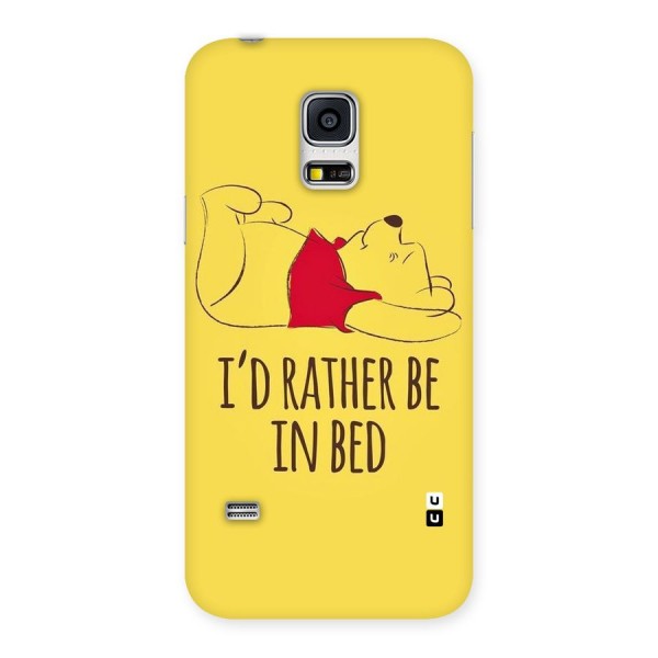 Rather Be In Bed Back Case for Galaxy S5 Mini