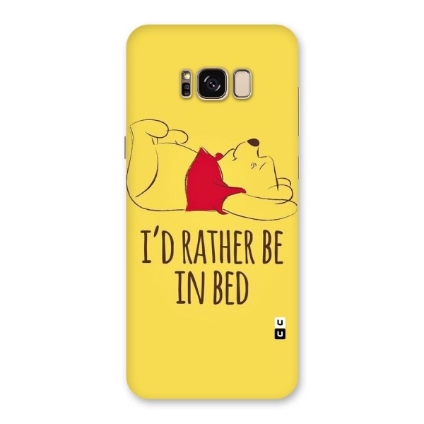 Rather Be In Bed Back Case for Galaxy S8 Plus
