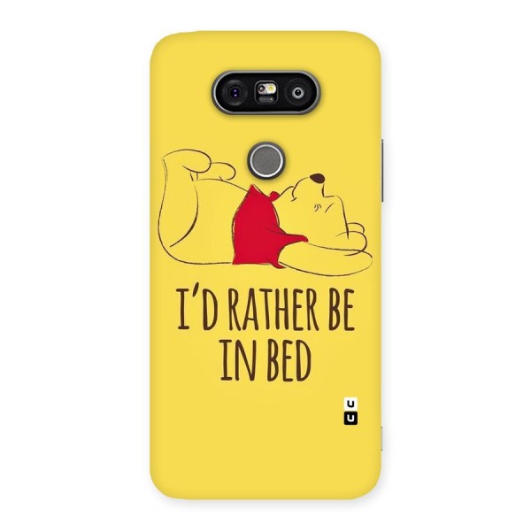 Rather Be In Bed Back Case for LG G5