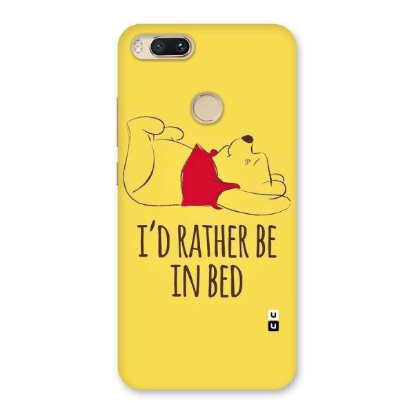 Rather Be In Bed Back Case for Mi A1
