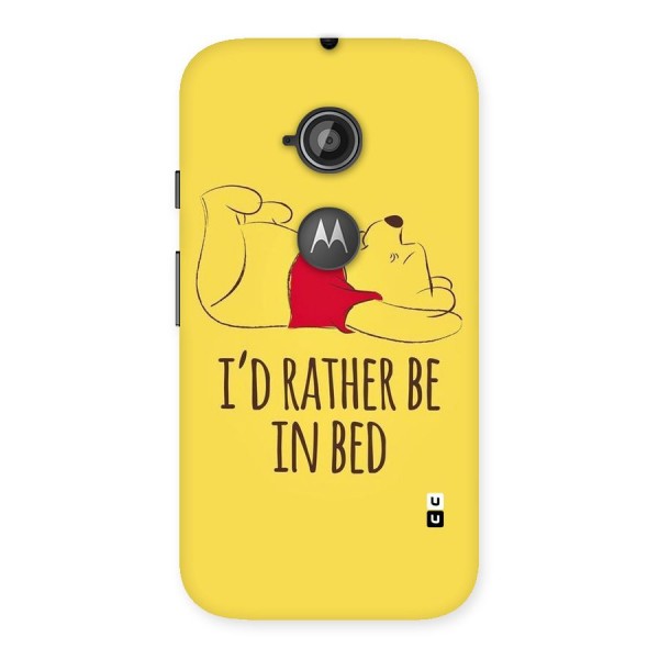 Rather Be In Bed Back Case for Moto E 2nd Gen