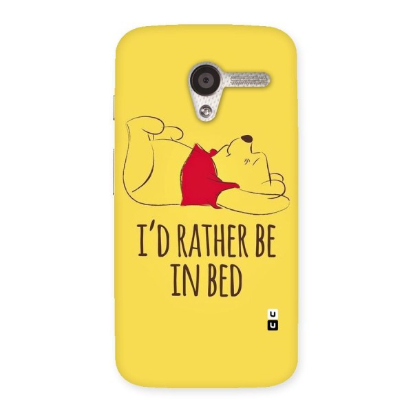 Rather Be In Bed Back Case for Moto X