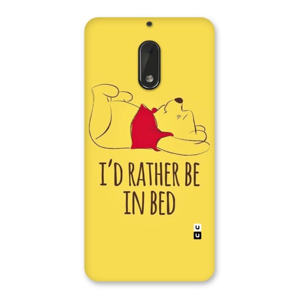 Rather Be In Bed Back Case for Nokia 6