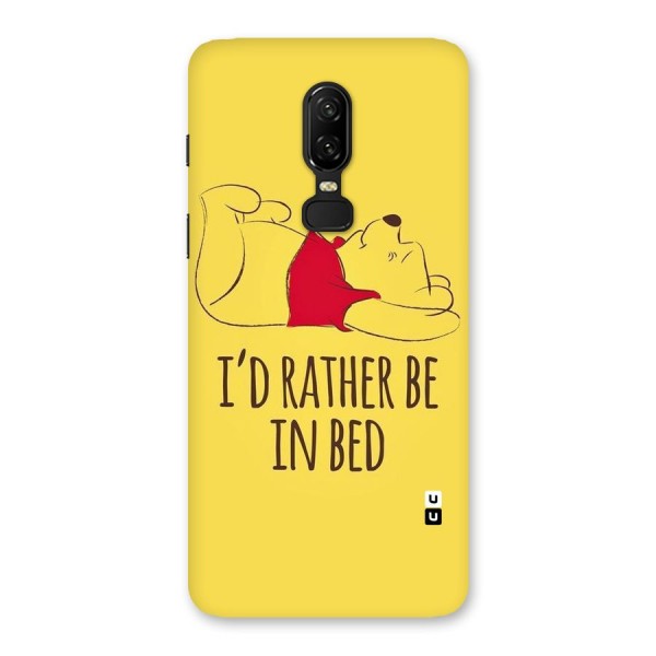Rather Be In Bed Back Case for OnePlus 6