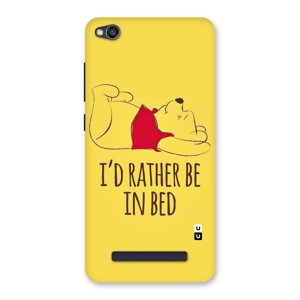 Rather Be In Bed Back Case for Redmi 4A
