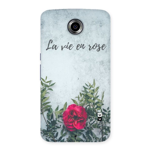 Rose Life Back Case for Nexsus 6