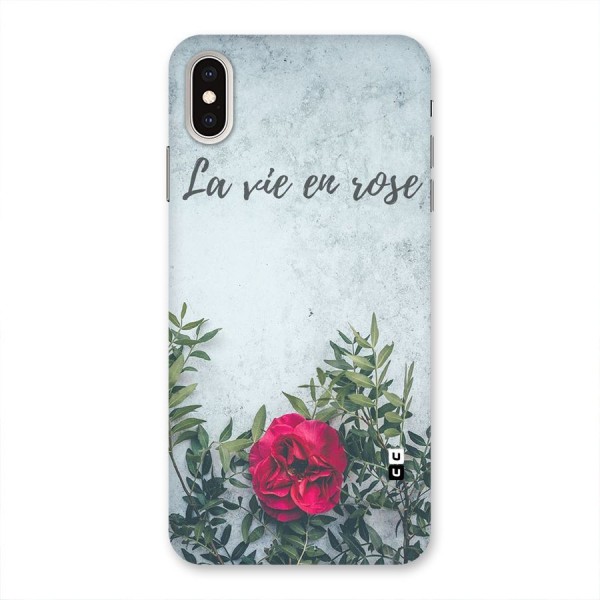 Rose Life Back Case for iPhone XS Max