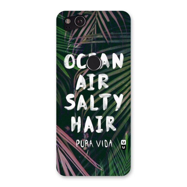 Salty Hair Back Case for Google Pixel 2