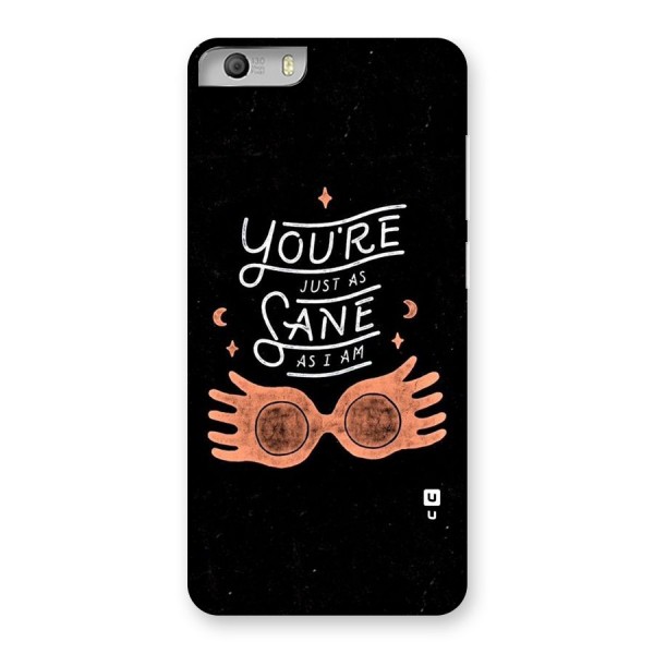 Sane As I Back Case for Micromax Canvas Knight 2