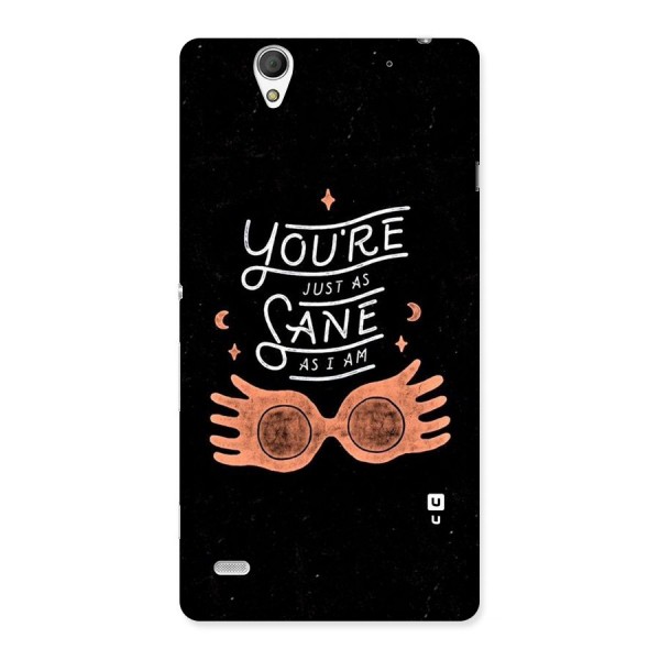 Sane As I Back Case for Sony Xperia C4