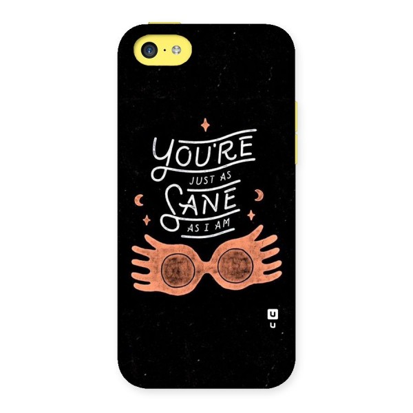 Sane As I Back Case for iPhone 5C