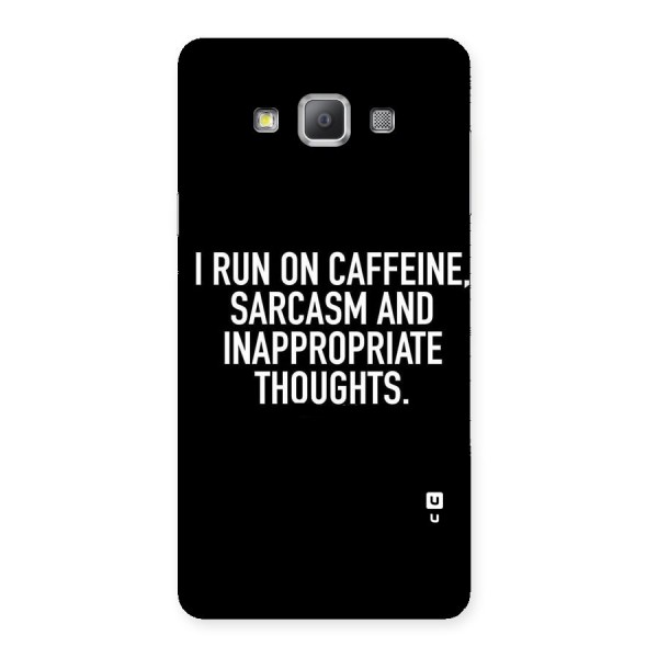 Sarcasm And Caffeine Back Case for Galaxy A7