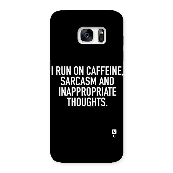 Sarcasm And Caffeine Back Case for Galaxy S7 Edge