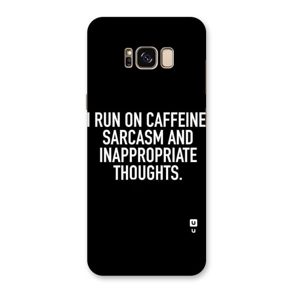 Sarcasm And Caffeine Back Case for Galaxy S8 Plus