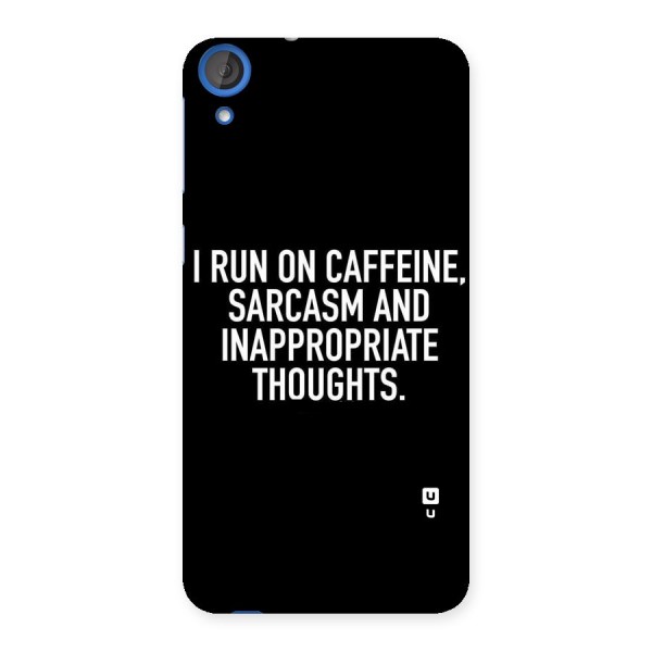 Sarcasm And Caffeine Back Case for HTC Desire 820