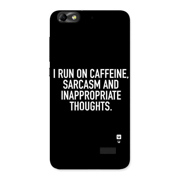 Sarcasm And Caffeine Back Case for Honor 4C
