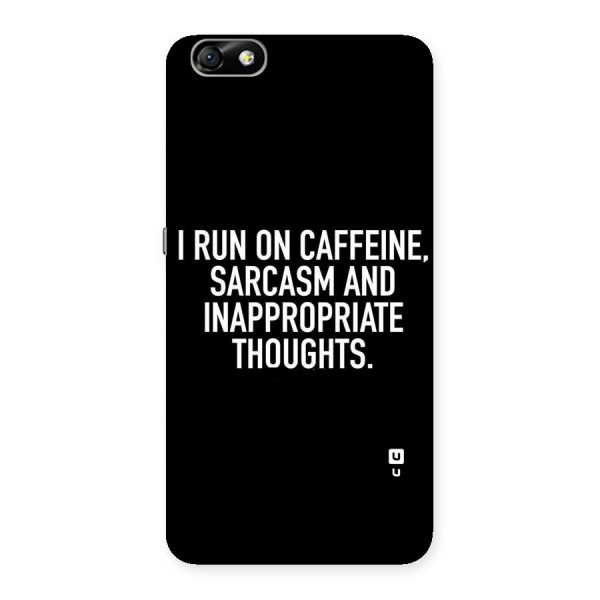 Sarcasm And Caffeine Back Case for Honor 4X
