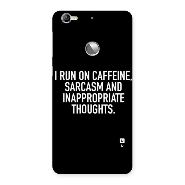 Sarcasm And Caffeine Back Case for LeTV Le 1s