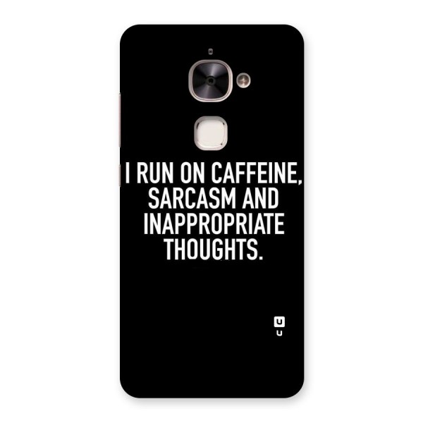 Sarcasm And Caffeine Back Case for Le 2
