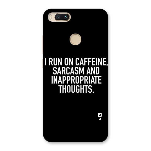 Sarcasm And Caffeine Back Case for Mi A1