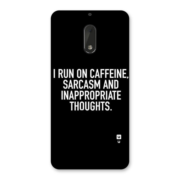 Sarcasm And Caffeine Back Case for Nokia 6