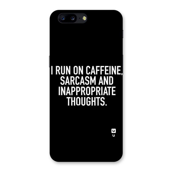Sarcasm And Caffeine Back Case for OnePlus 5