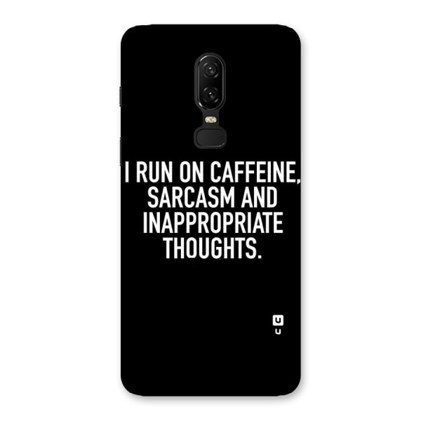 Sarcasm And Caffeine Back Case for OnePlus 6