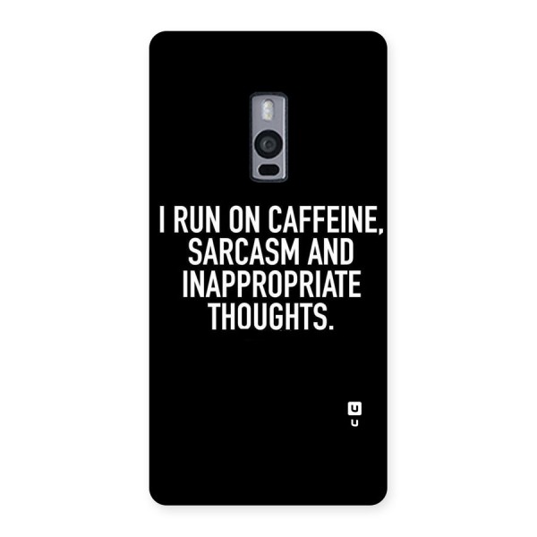 Sarcasm And Caffeine Back Case for OnePlus Two