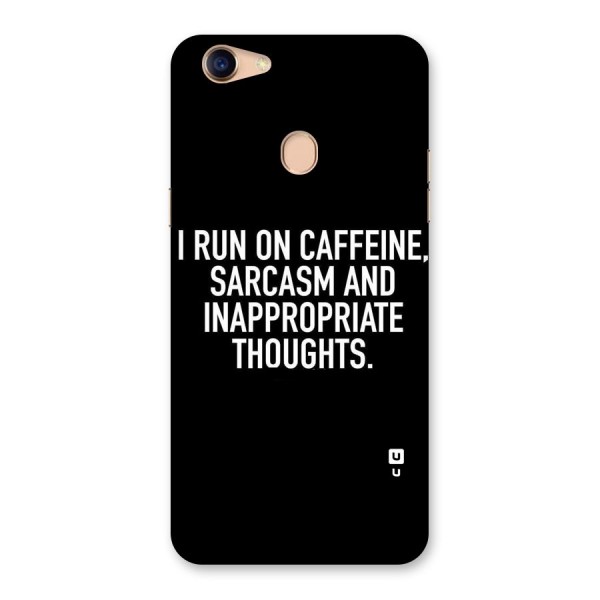 Sarcasm And Caffeine Back Case for Oppo F5