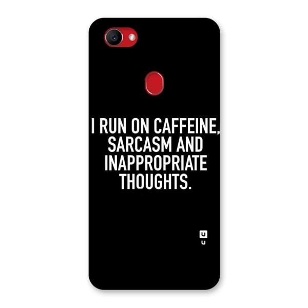 Sarcasm And Caffeine Back Case for Oppo F7