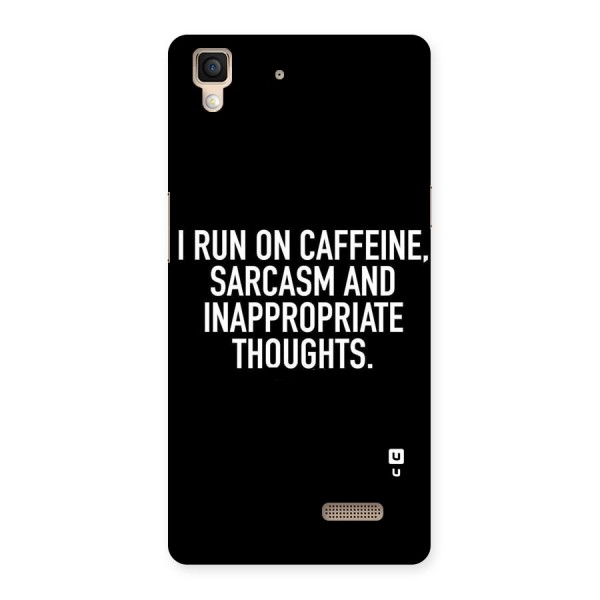 Sarcasm And Caffeine Back Case for Oppo R7