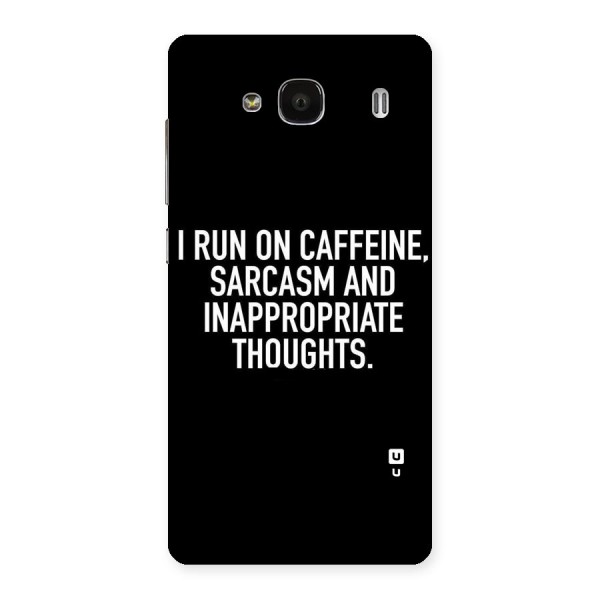 Sarcasm And Caffeine Back Case for Redmi 2 Prime