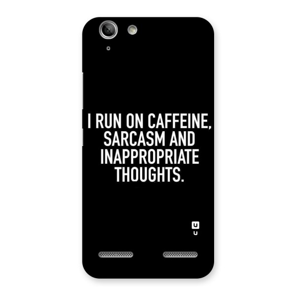Sarcasm And Caffeine Back Case for Vibe K5